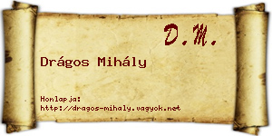Drágos Mihály névjegykártya